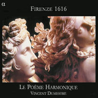 Le Poeme Harmonique - Firenze 1616