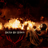 Dead By Dawn (USA) - Tommorrows Never Promised