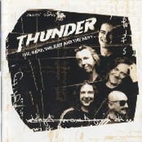 Thunder - The Rare, The Raw And The Rest