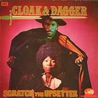 Lee Perry and The Upsetters - Cloak & Dagger (with The Upsetters)