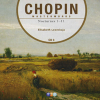 Frederic Chopin - Frederic Chopin - Masterworks (CD 3): Nocturnes 1-11