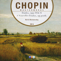 Frederic Chopin - Frederic Chopin - Masterworks (CD 5): Etudes Op. 10, 25, op.Posth