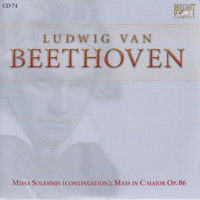 Ludwig Van Beethoven - Ludwig Van Beethoven - Complete Works (CD 74): Missa Solemnis (Continuation); Mass In C Major Op.86