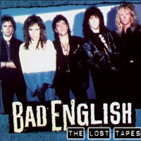 Bad English - The Lost Tapes