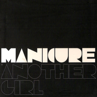 Manicure - Another Girl (EP)