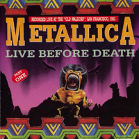 Metallica - 1982.10.18 - Live Before Death (Part One: Live at Old Waldorf, San Francisco, USA)