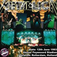 Metallica - 1993.06.12 - Feyenoord Stadion - Rotterdam, Holland (CD 1)