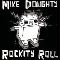 Mike Doughty - Rockity Roll