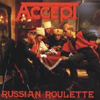 Accept - Russian Roulette (Remaster 2002)