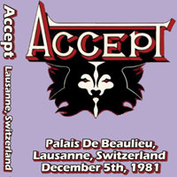Accept - 1981.12.05 - Live at Palais De Beaulieu, Lausanne, Switzerland