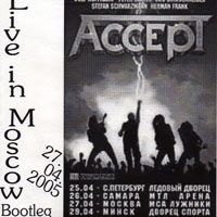 Accept - 2005.04.27 - Live at Luzhniki Arena, Moscow, Russia (CD 1)