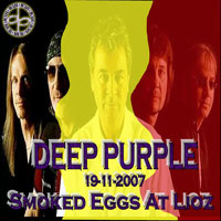 Deep Purple - 2007.11.19 - Smoked Eggs At Lioz - Liege, Belgium (CD 2)