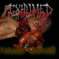 Exhumed - Parasit Bastard (EP)