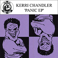 Kerri Chandler - Panic (EP)