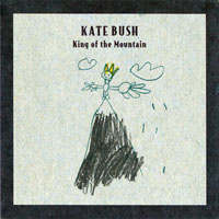 Kate Bush - King of the Mountain (Single)