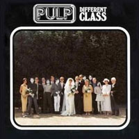 Pulp - Different Class (Deluxe Version)