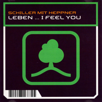 Peter Heppner - Schiller & Heppner - Leben ... I Feel You (3'' CD)