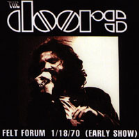 Doors - 1970.01.18 - Felt Forum, New York, NY, USA, Vol. I