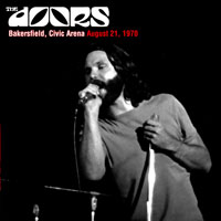 Doors - 1970.08.21 - Bakersfield Civic Auditorium, Bakersfield, CA, USA