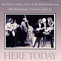 Vince Gill - Here Today (feat. David Grisman, Herb Pedersen, Jim Buchanan, Emory Gordy)