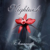 Nightwish - Amaranth (Single: Part 1)