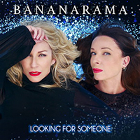 BananaRama - Looking For Someone (Single)