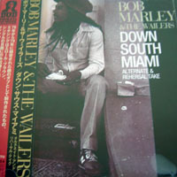 Bob Marley & The Wailers - Down South Miami - Alternate & Rehearsal Take