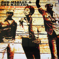 Bob Marley & The Wailers - Live At The Matrix Club, 1973 (CD 1)
