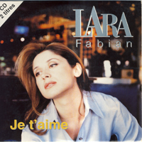 Lara Fabian - Je T'aime (Single)