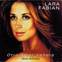 Lara Fabian - Otro Amor Vendra (Baladas) (EP)