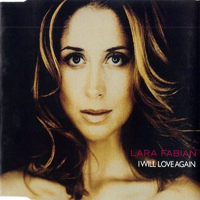 Lara Fabian - I Will Love Again (Remixes)