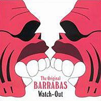 Barrabas (ESP) - Watch Out