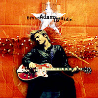 Bryan Adams - 18 `til I Die