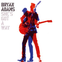 Bryan Adams - She's Got A Way (Single)