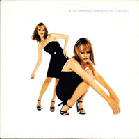 Kylie Minogue - Where Is The Feeling (Remixes Single)