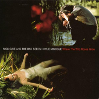 Kylie Minogue - Where The Wild Roses Grow (Single)