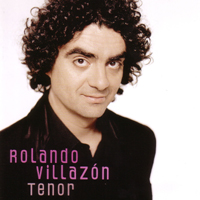 Rolando Villazon - Tenor