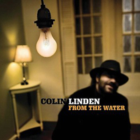 Colin Linden - From The Water