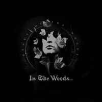 In The Woods... - Heart Of The Woods (CD 1: Heart Of The Ages)