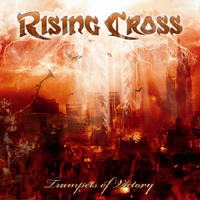 Rising Cross - Trumpets Of Victory