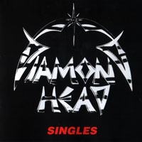 Diamond Head - Singles Collection