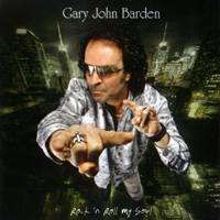 Gary Barden - Rock'n Roll My Soul