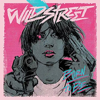 Wildstreet - Born To Be (Single)