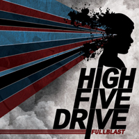 High Five Drive - Fullblast