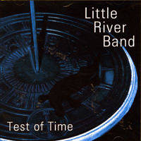 Little River Band - Test Of Time