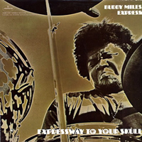 Buddy Miles - Expressway To Your Skull