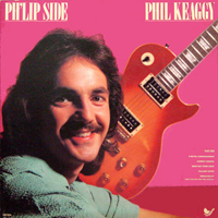 Phil Keaggy - Ph'lip Side