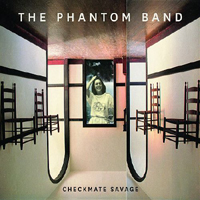Phantom Band - Checkmate Savage