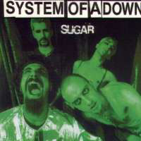 System Of A Down - Sugar E.P.