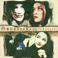 Wonderwall - Witchcraft
